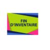 Fin d'inventaire