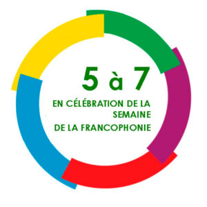 5 à 7 de la Semaine de la francophonie – 2026